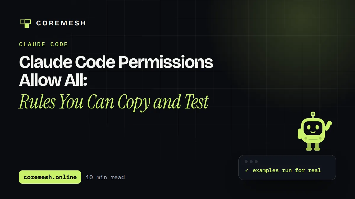 Claude Code Permissions Allow All: Rules You Can Copy and Test