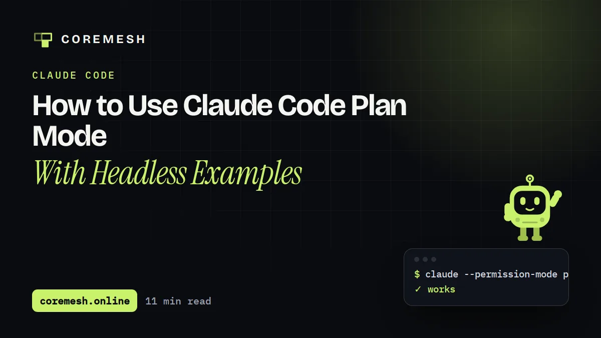 How to Use Claude Code Plan Mode (With Headless Examples)