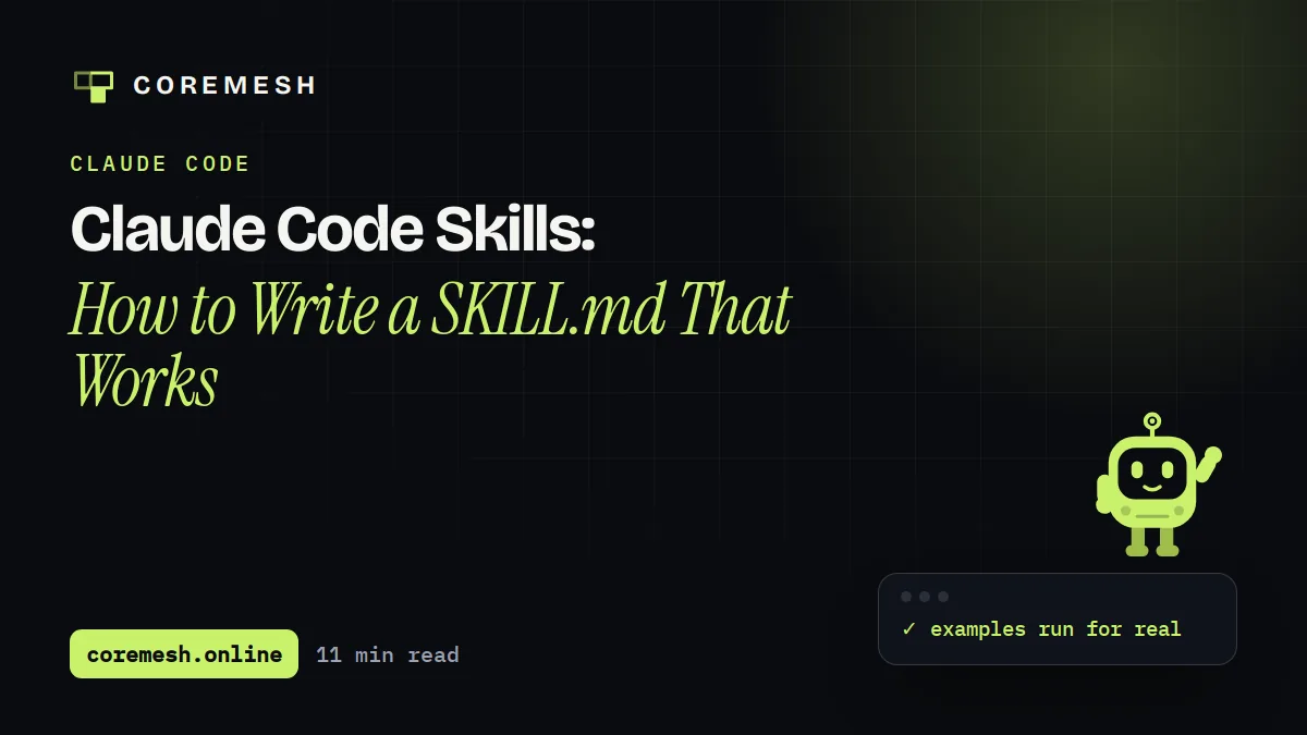 Claude Code Skills: How to Write a SKILL.md That Works