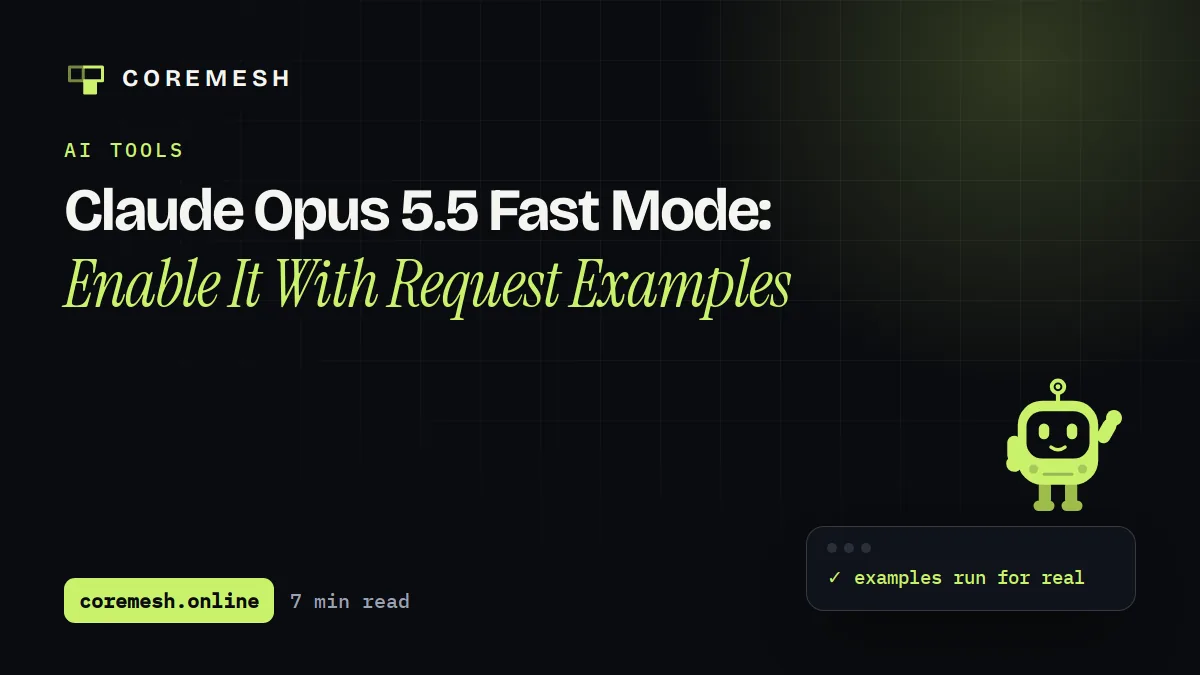 Claude Opus 5.5 Fast Mode: Enable It With Request Examples