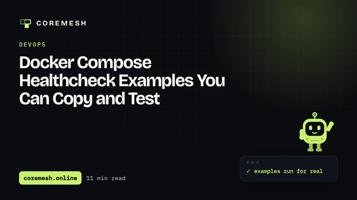Docker Compose Healthcheck Examples You Can Copy and Test