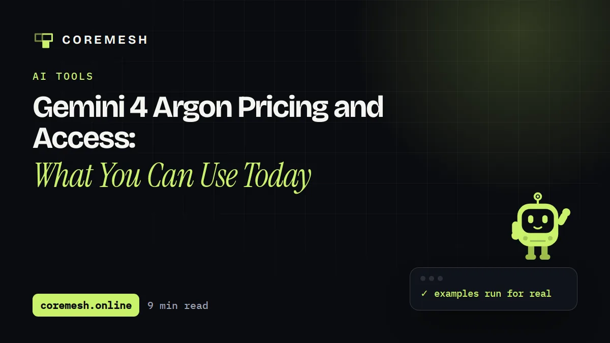 Gemini 4 Argon Pricing and Access: What You Can Use Today