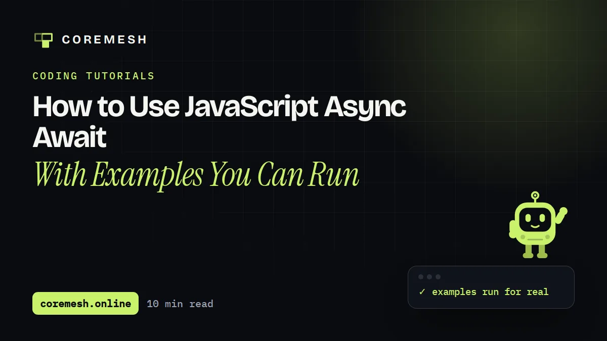 How to Use JavaScript Async Await With Examples You Can Run