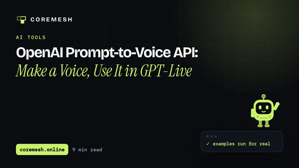 OpenAI Prompt-to-Voice API: Make a Voice, Use It in GPT-Live